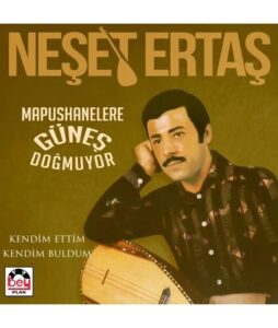 Neşet Ertaş – Hapishanelere Güneş Doğmuyor (1989) Full Albüm İndir