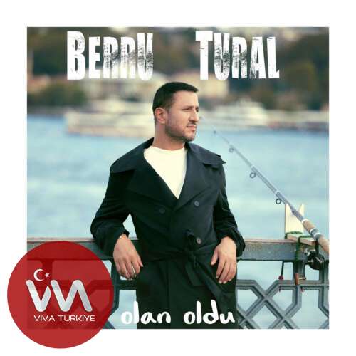 Berru Tural - Olan Oldu (2025) mp3 İndir Berru Tural - Olan Oldu (2025) mp3 İndir