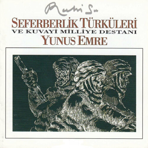 Ruhi Su - Seferberlik Türküleri Ve Kuvayi Milliye Destanı - Yunus Emre (1993) Full Albüm İndir Ruhi Su - Seferberlik Türküleri Ve Kuvayi Milliye Destanı - Yunus Emre (1993) Full Albüm İndir