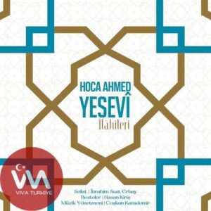 Çeşitli Sanatçılar – Hoca Ahmet Yesevi İlahileri (2025) Full Albüm İndir