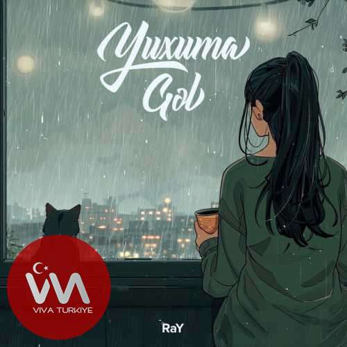RaY, Mila Miles - Yuxuma Gəl (2025) mp3 İndir 1
