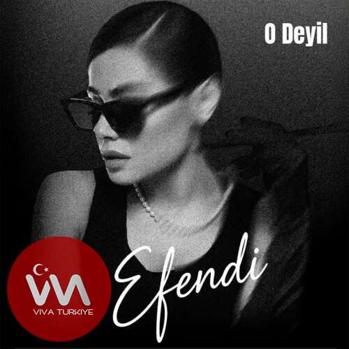 Efendi – O Deyil (2025) Mp3 İndir Efendi – O Deyil (2025) Mp3 İndir