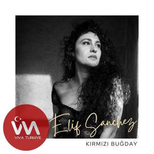Elif Sanchez – Kırmızı Buğday (2025) Mp3 İndir Elif Sanchez – Kırmızı Buğday (2025) Mp3 İndir