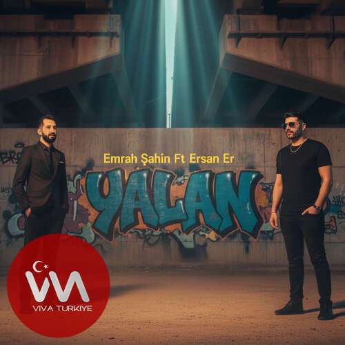 Ersan Er, Emrah Şahin – Yalan (2025) Mp3 İndir Ersan Er, Emrah Şahin – Yalan (2025) Mp3 İndir