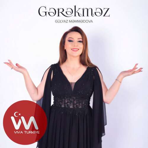 Gülyaz Məmmədova - Gərəkməz (2025) mp3 İndir Gülyaz Məmmədova - Gərəkməz (2025) mp3 İndir