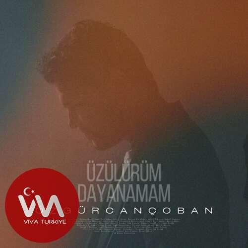 Özgür Can Çoban - Üzülürüm Dayanamam (2025) mp3 İndir Özgür Can Çoban - Üzülürüm Dayanamam (2025) mp3 İndir