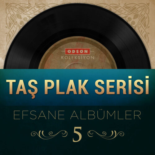 Çeşitli Sanatçılar Yeni Taş Plak Serisi Efsane Albümler, Vol. 5 Full Albüm İndir