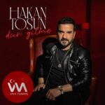 Hakan Tosun – Dur Gitme (2025) Mp3 İndir