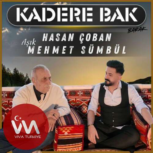 Hasan Çoban, Aşık Mehmet Sümbül – Kadere Bak (2025) Mp3 İndir Hasan Çoban, Aşık Mehmet Sümbül – Kadere Bak (2025) Mp3 İndir