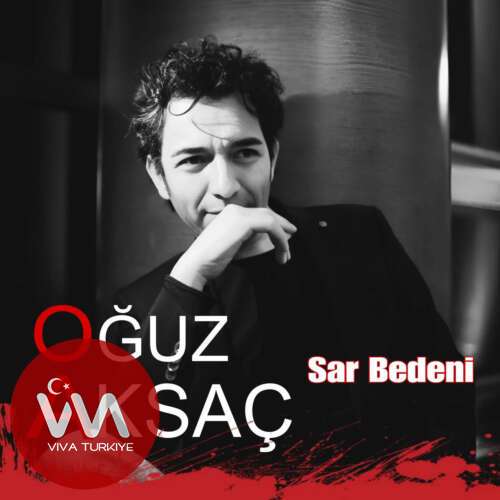 Oğuz Aksaç – Sar Bedeni (2025) Mp3 İndir Oğuz Aksaç – Sar Bedeni (2025) Mp3 İndir