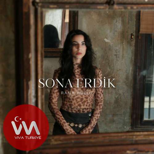 Rana Bulut – Sona Erdik (2025) Mp3 İndir Rana Bulut – Sona Erdik (2025) Mp3 İndir