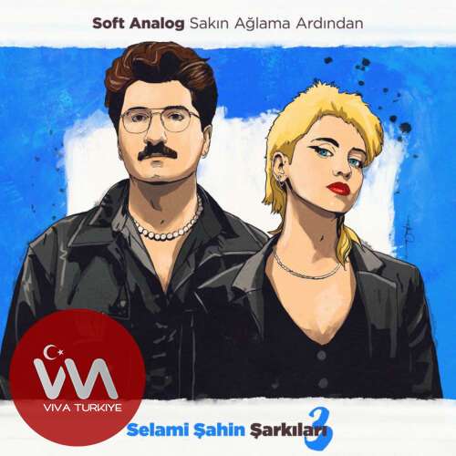 Soft Analog - Sakın Ağlama Ardından (2025) mp3 İndir Soft Analog - Sakın Ağlama Ardından (2025) mp3 İndir