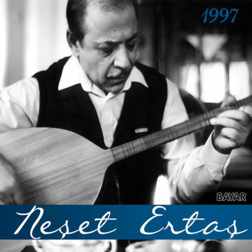 Neşet Ertaş - Nostalji 97_1 (Anadolu Ozanları Serisi) (1997) Full Albüm İndir Neşet Ertaş - Nostalji 97_1 (Anadolu Ozanları Serisi) (1997) Full Albüm İndir