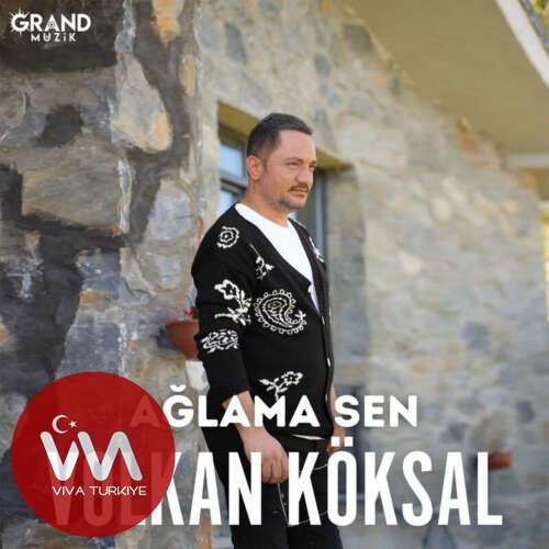 Volkan Köksal – Ağlama Sen (2025) Mp3 İndir Volkan Köksal – Ağlama Sen (2025) Mp3 İndir