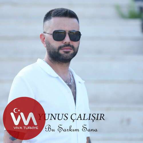 Yunus Çalışır – Bu Şarkım Sana (2025) Mp3 İndir Yunus Çalışır – Bu Şarkım Sana (2025) Mp3 İndir