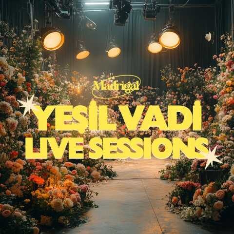 Madrigal - Yeşil Vadi Live Sessions (2024) Full Albüm İndir