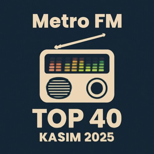 Çeşitli Sanatçılar - Metro FM Top 40 Kasım 2025 (2025) Full Albüm İndir