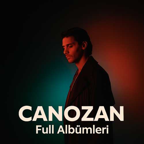 Canozan Diskografi - Tüm Albümleri (İNDİR)
