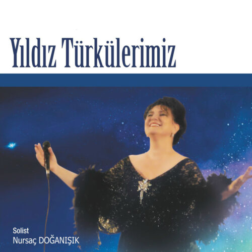 Nursaç Doğanışık Yeni TRT Arşiv Full Albüm İndir Nursaç Doğanışık Yeni TRT Arşiv Full Albüm İndir