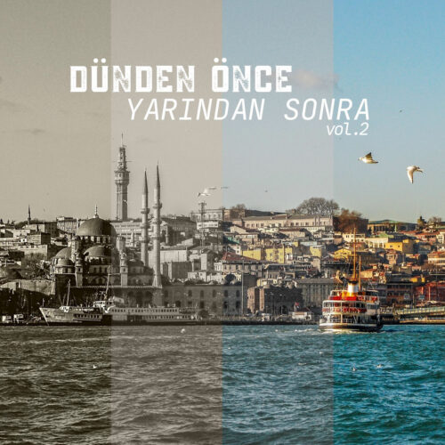 Çeşitli Sanatçılar - Dünden Önce Yarından Sonra, Vol. 2 (2025) Full Albüm İndir Çeşitli Sanatçılar - Dünden Önce Yarından Sonra, Vol. 2 (2025) Full Albüm İndir