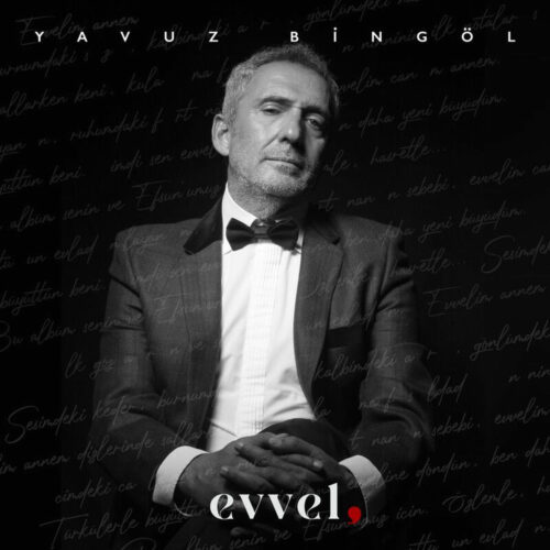 Yavuz Bingöl - Evvel (2024) Full Albüm İndir Yavuz Bingöl - Evvel (2024) Full Albüm İndir