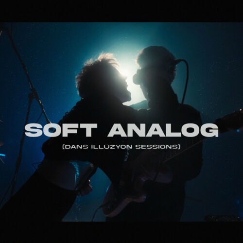 Soft Analog Yeni Live_ DANS İLLÜZYON SESSIONS Full Albüm İndir Soft Analog Yeni Live_ DANS İLLÜZYON SESSIONS Full Albüm İndir