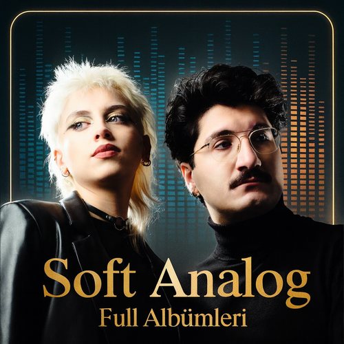Soft Analog Full Albümleri indir Soft Analog Full Albümleri indir