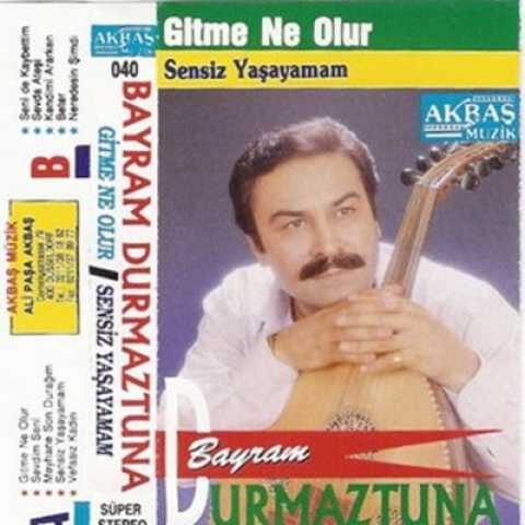 Bayram Durmaztuna - Sensiz Yaşayamam Full Albüm İndir Bayram Durmaztuna - Sensiz Yaşayamam () Full Albüm İndir
