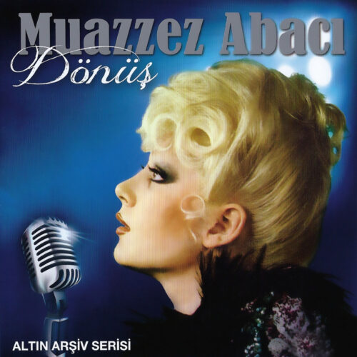 Muazzez Abacı - Dönüş (1986) Full Albüm İndir