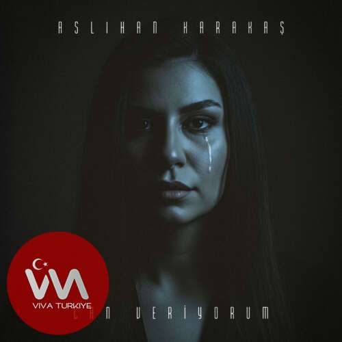 Aslıhan Karakaş - Can Veriyorum (2025) mp3 İndir Aslıhan Karakaş - Can Veriyorum (2025) mp3 İndir