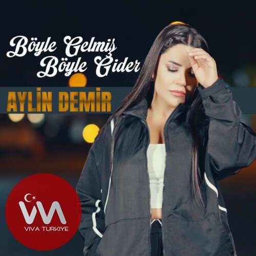 Aylin Demir – Böyle Gelmiş Böyle Gider (2025) Mp3 İndir Aylin Demir – Böyle Gelmiş Böyle Gider (2025) Mp3 İndir