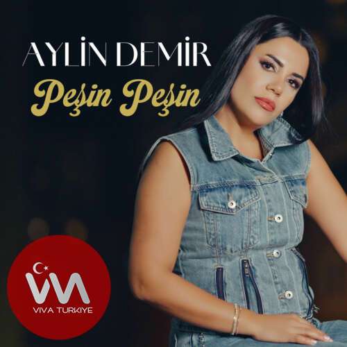 Aylin Demir – Peşin Peşin (2025) Mp3 İndir Aylin Demir – Peşin Peşin (2025) Mp3 İndir