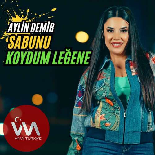 Aylin Demir – Sabunu Koydum Leğene (2025) Mp3 İndir Aylin Demir – Sabunu Koydum Leğene (2025) Mp3 İndir