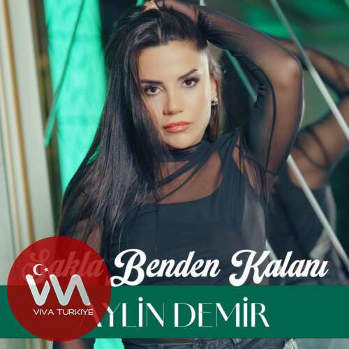 Aylin Demir – Sakla Benden Kalanı (2025) Mp3 İndir Aylin Demir – Sakla Benden Kalanı (2025) Mp3 İndir