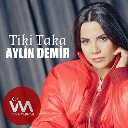 Aylin Demir – Tika Taka (2025) Mp3 İndir Aylin Demir – Tika Taka (2025) Mp3 İndir