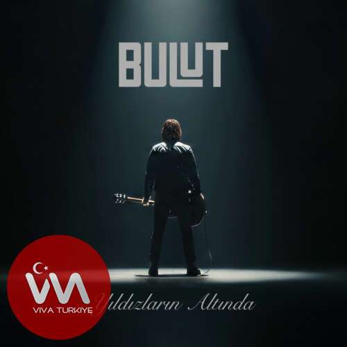 Bulut – Yıldızların Altında (2025) Mp3 İndir Bulut – Yıldızların Altında (2025) Mp3 İndir