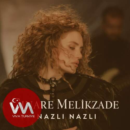 Çinare Melikzade – Nazlı Nazlı (2025) Mp3 İndir Çinare Melikzade – Nazlı Nazlı (2025) Mp3 İndir