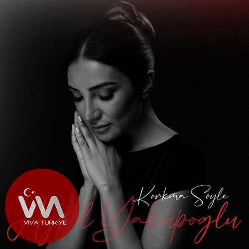 Aysel Yakupoğlu - Korkma Söyle (2025) mp3 İndir Aysel Yakupoğlu - Korkma Söyle (2025) mp3 İndir