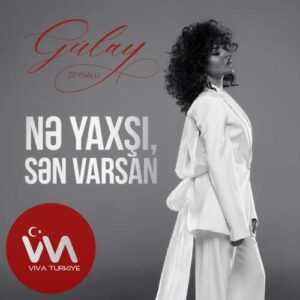 Gülay Zeynallı – Nə Yaxşı, Sən Varsan (2025) Mp3 İndir