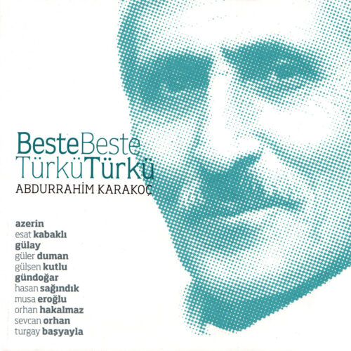 Çeşitli Sanatçılar - Beste Beste Türkü Türkü Abdurrahim Karakoç (2018) Full Albüm İndir Çeşitli Sanatçılar - Beste Beste Türkü Türkü Abdurrahim Karakoç (2018) Full Albüm İndir