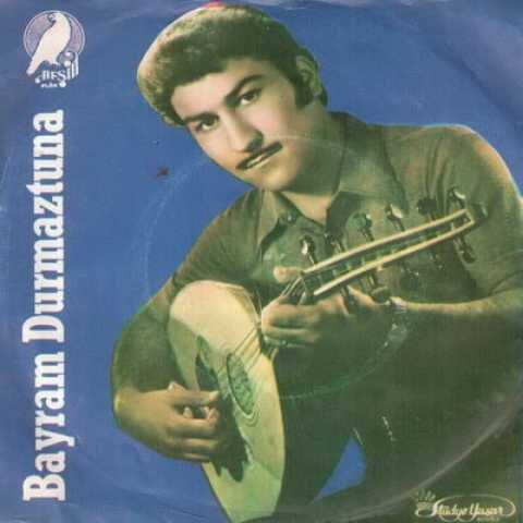 Bayram Durmaztuna - 45'lik Plakları Full Albüm İndir Bayram Durmaztuna - 45'lik Plakları () Full Albüm İndir