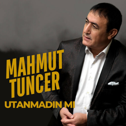 Mahmut Tuncer Yeni Utanmadın Mı Full Albüm İndir Mahmut Tuncer Yeni Utanmadın Mı Full Albüm İndir