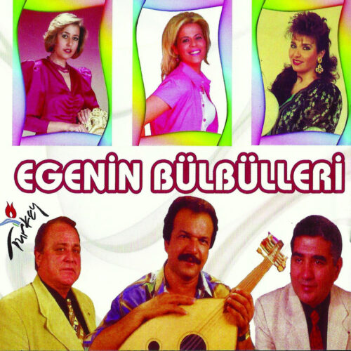 Çeşitli Sanatçılar - Ege’nin Bülbülleri (2008) Full Albüm İndir Çeşitli Sanatçılar - Ege’nin Bülbülleri (2008) Full Albüm İndir