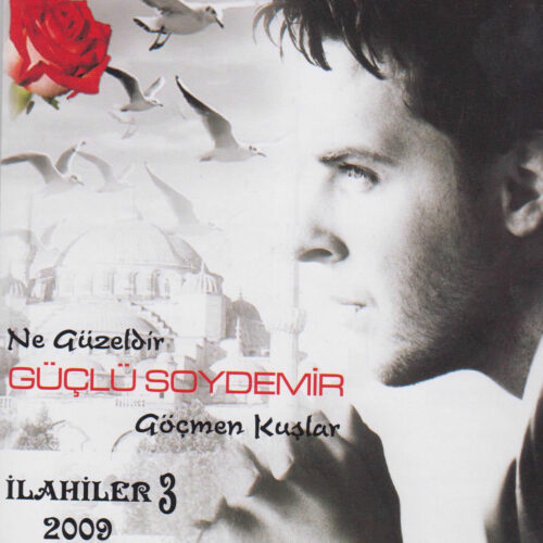 Güçlü Soydemir Yeni Ne Güzeldir (İlahiler, Vol. 3) Full Albüm İndir Güçlü Soydemir Yeni Ne Güzeldir (İlahiler, Vol. 3) Full Albüm İndir