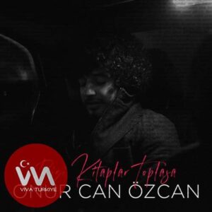 Onur Can Özcan – Bizi Kitaplar Toplasa (2025) Mp3 İndir