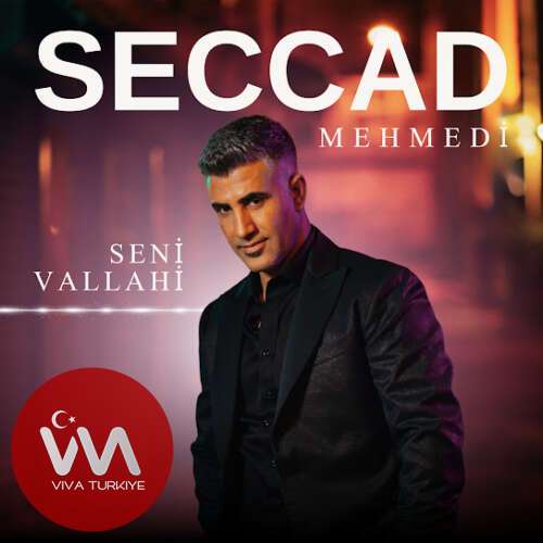 Seccad Mehmedi - Seni Vallahi (2025) mp3 İndir Seccad Mehmedi - Seni Vallahi (2025) mp3 İndir