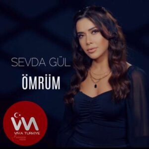 Sevda Gül – Ömrüm (2025) Mp3 İndir