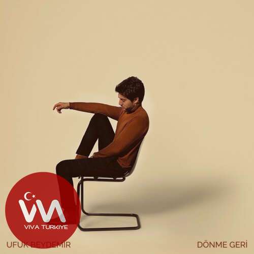 Ufuk Beydemir - Dönme Geri (2025) mp3 İndir Ufuk Beydemir - Dönme Geri (2025) mp3 İndir