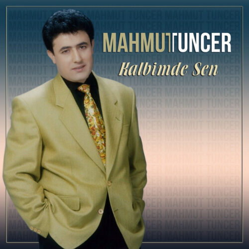 Mahmut Tuncer - Kalbimde Sen (1992) Full Albüm İndir Mahmut Tuncer - Kalbimde Sen (1992) Full Albüm İndir