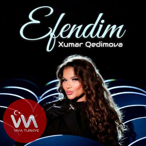 Xumar Qedimova – Efendim (2025) Mp3 İndir